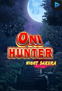 Bocoran RTP Oni Hunter Night Sakura di Situs Ajakslot Generator RTP Resmi dan Terakurat